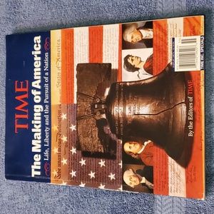 Time the making of America life, liberty and the pursuit of a nation